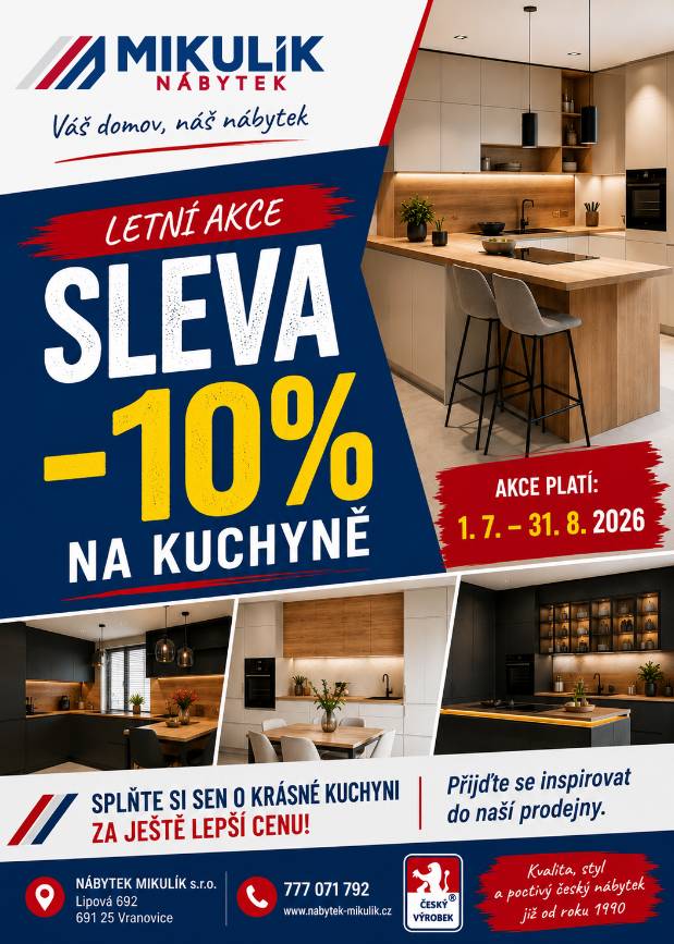 Mikulík nábytek má letní akci -10% na kuchyně. Akce platí od 1.7. do 31.8.2026