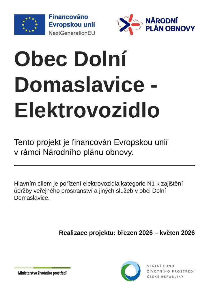 S radostí vám oznamujeme, že obec Dolní Domaslavice v rámci projektu „Domaslavice - Elektrovozidlo“ pořídila nový užitkový elektromobil kategorie N1.