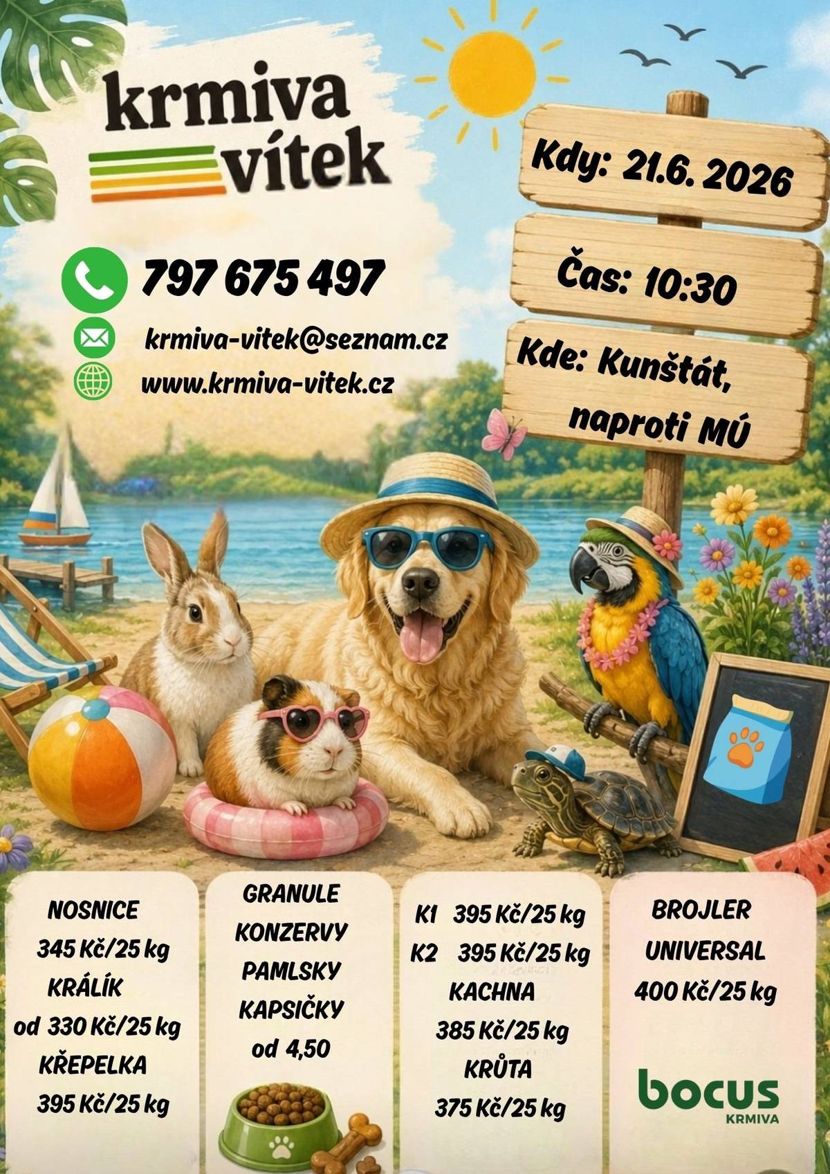 Firma Vítek bude prodávat krmiva pro domácí a hospodářská zvířata. Nyní v nabídce krmné směsi od značky Bocus: Králík výkrm od 330 Kč/25 kg, Nosnice 345 Kč/25 kg a kapsičky pro kočky od 4,50 Kč/ks. Dále proběhne výkup králičích kůží za 15 Kč/ks. Prodej proběhne v neděli 21.6. v 10:30 naproti MÚ.