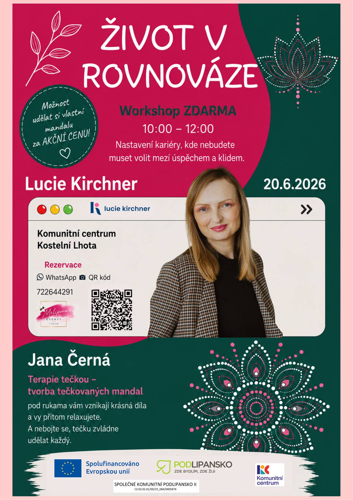 Zveme vás na sobotní akce, které se konají tuto sobotu 20. června 2026: 1) Workshop: Život v rovnováze (pro rodiče)   ⏰ Čas: 10:00 – 12:00 hod.   📍 Místo: Komunitní centrum Kostelní Lhota   Program: Přednáška o skloubení rodiny, práce a klidu s Lucií Kirchner + relaxační tvorba tečkovaných mandal s Janou Černou.   🎟️ Vstup: Zdarma.   2) Den otevřených dveří a odpoledne s hasiči   ⏰ Čas: Od 12:00 hod.   📍 Místo: Před hasičskou zbrojnicí a rybníkem Peklo   Program: Projížďky na člunu, dětská pěna, skákací hrad, soutěže s odměnou, tetování a výstava techniky.   🔥 V 13:30 hod. proběhne ukázka likvidace požáru obytné budovy.   Občerstvení zajištěno.   Přijďte strávit příjemný den v naší obci!