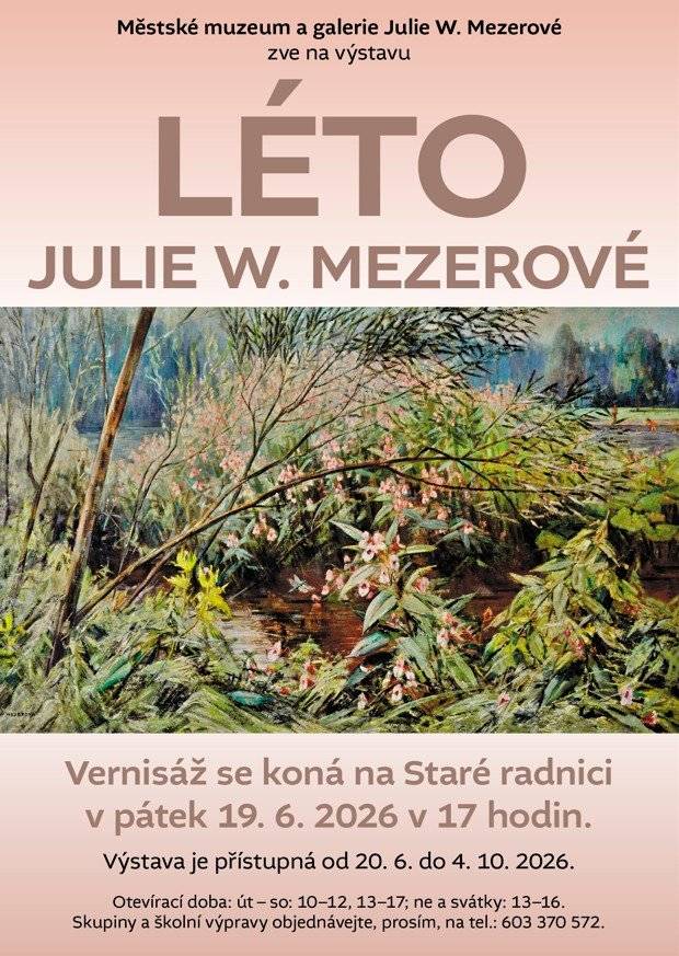 Městské muzeum a galerie Julie W. Mezerové srdečně zve na slavnostní zahájení letní výstavy na Staré radnici. Po čase bude léto opět patřit Paní Malířce a jejímu uměleckému světu. Těšit se můžete na nepřeberné bohatství tvorby JWM ze sbírky úpického muzea, práce známé, i naopak skoro neznámé, témata obvyklá i taková, která jsou s jejím jménem spojována zřídkakdy. Těšíme se na Vás na vernisáži v pátek 19. 6. 2026 od 17 hodin na Staré radnici. Výstava je přístupná od 20. 6. do 4. 10. 2026.  Otevírací doba: út – so: 10 – 12; 13 – 17; ne a svátky: 13 - 16. Skupiny a školní výpravy objednávejte, prosím, na tel. 603 370 572.