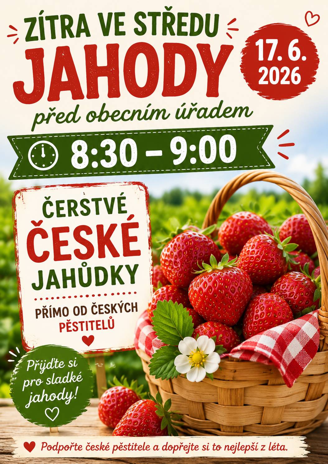 Ve středu 17. června 2026 budou před Obecním úřadem Tišice opět v prodeji čerstvé české jahůdky. 🍓 🕣 Kdy: 8:30–9:00 📍 Kde: před obecním úřadem Přijďte si pro voňavé a sladké jahody přímo od českých pěstitelů. Těšíme se na Vás!