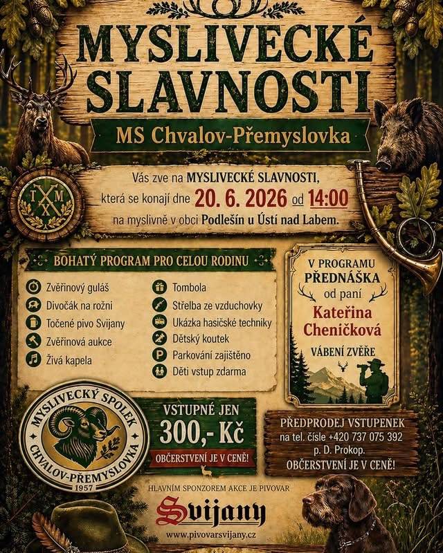 Myslivecký spolek Chvalov–Přemyslovka zve širokou veřejnost na Myslivecké slavnosti, které se uskuteční v sobotu 20. června 2026 od 14 hodin na myslivně v Podlešíně. Návštěvníky čeká bohatý program pro celou rodinu, myslivecké speciality, hudba i zajímavé ukázky.