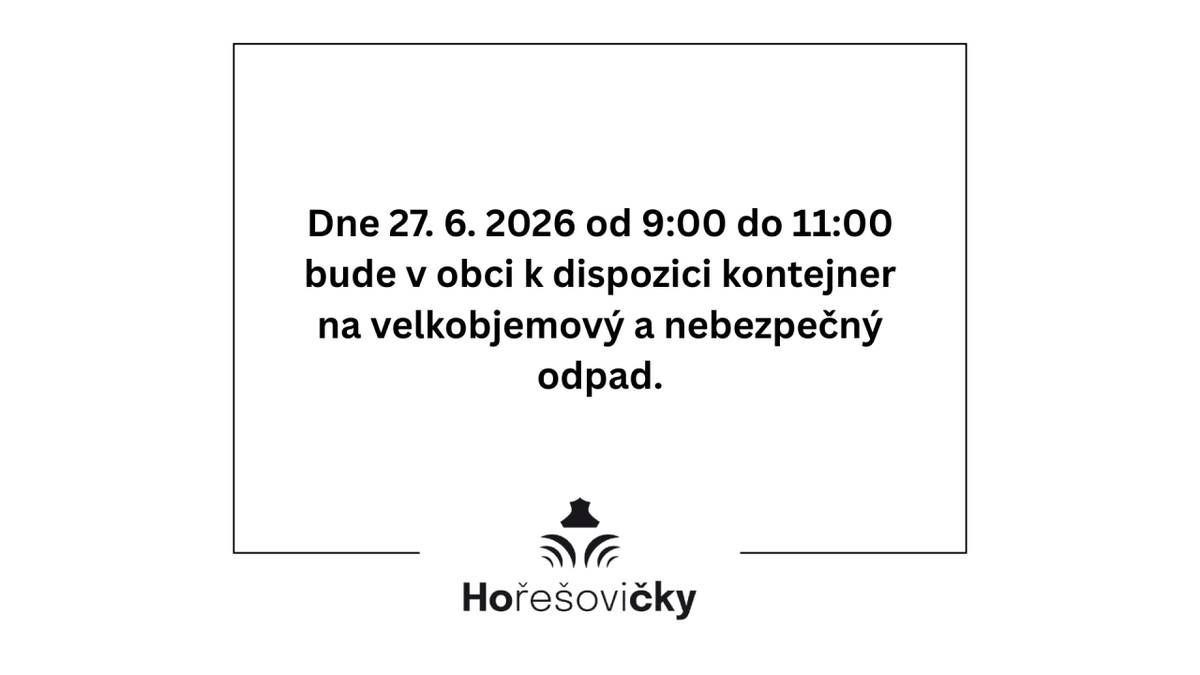 Velkobjemový a nebezpečný odpad Hořešovičky