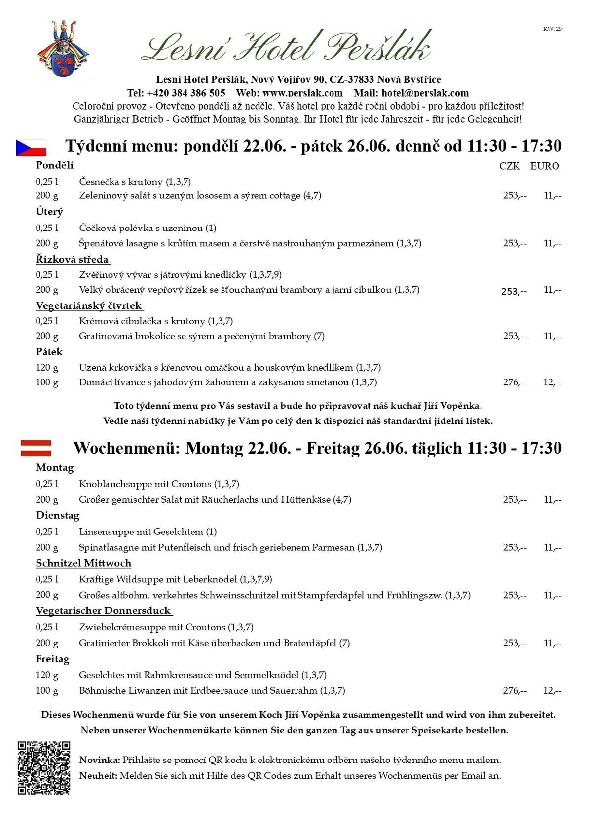 Vážení hosté, tuto neděli, 21.06.2026, v 10:24 nám začne astronomické léto, tedy bude letní slunovrat. A předpovědi počasí slibují opravdu teplé letní počasí. Letos na tento den připadl také Den otců, kteří tak mohou nejen se svými dětmi slavit v nejdelším dni roku. Naším tipem je samozřejmě výlet spojený s návštěvou naší restaurace, kde se mohou občerstvit svým oblíbeným chladným nápojem či posilnit na další cestu některým z našich pokrmů. Na mnoha místech probíhají oslavy letního slunovratu, např. v Gopprechts nebo Heidenreichsteinu.Tyto i další volnočasové akce, které se konají v našem česko-rakouském pohraničí, naleznete na nových webových stránkách www.vianorelia.eu Protože kapacita naší zahrádky i restaurace je omezená, prosíme Vás o včasnou rezervaci na telefonním čísle: 384 386 505. Pro školáky a studenty z Nové Bystřice a širokého okolí i letos, hlavně o víkendech, ale i o prázdninách, nabízíme možnost brigády v restauraci nebo hotelu formou DPP. Minimální hodinové ohodnocení je u nás na Peršláku 180,-- a stravování je během směny zdarma. Rádi v našem kolektivu přivítáme spolehlivé a angažované lidi, které baví gastronomie a práce s lidmi. Již nestudujete, ale rádi byste si při Vaší současné práci přivydělali prací v gastronomií? Taky nás neváhejte kontaktovat, rádi Vás poznáme. PS: Naše restaurace je pro Vás otevřená 7 dní v týdnu, vždy od 11:30. Samozřejmě si můžete po celý den objednat z našeho stálého jídelního lístku. Těšíme se na Vaši návštěvu. S pozdravem a úctou, Marcus O. Hauser