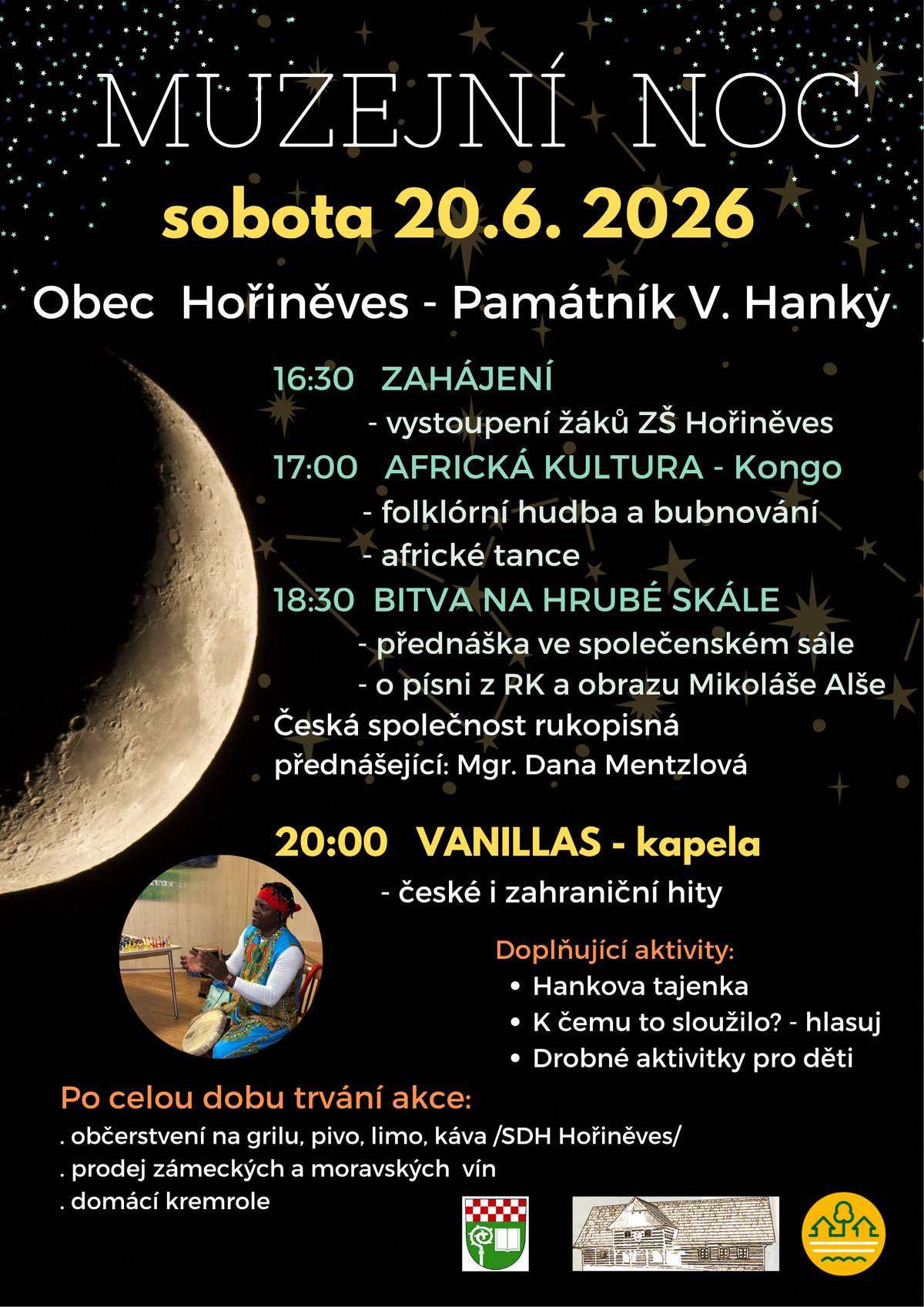 Přijměte pozvání na Muzejní noc v sobotu 20.6. 2026 od 16:30 hod. - těšit se můžete vystoupení žáků ZŠ Hořiněves, představení africké kultury, přednášku a rockovou kapelu VANILLAS. Letos se nově představí nabídka zámeckých vín se specální etiketou a těšit se múžete na tradiční občerstvení v režii SDH. Přijďte si vína ze zámku vychutnat anebo si můžete lahvinku odnést i domů.