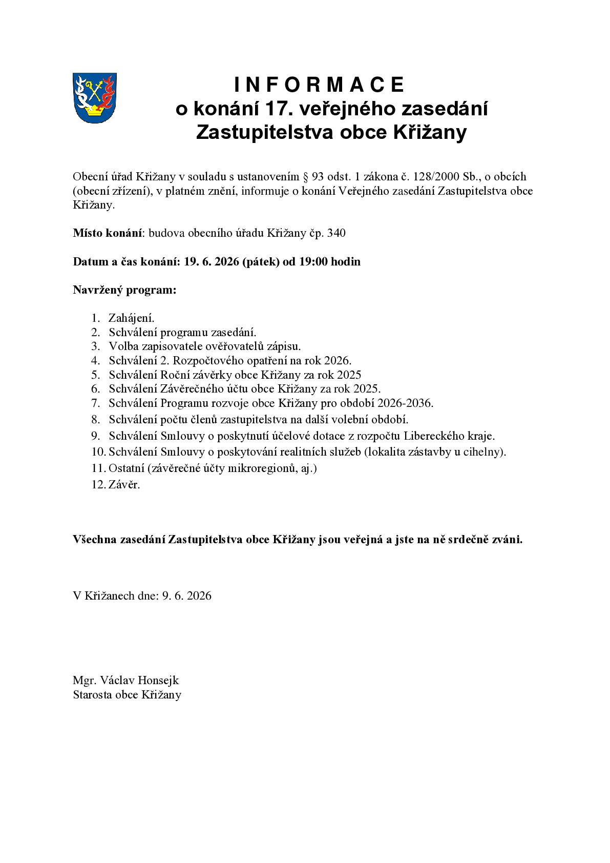 Zveme všechny občany na 17. veřejné zasedání Zastupitelstva obce Křižany, které se koná v pátek 19.6.2026 od 19:00 na OÚ Křižany,
