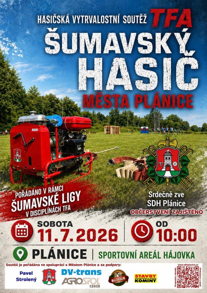 SDH Plánice Vás srdečně zve na hasičskou vytrvalostní soutěž - ŠUMAVSKÝ HASIČ MĚSTA PLÁNICE, která proběhne v sobotu 11. července 2026 od 10.00 hodin v Plánici - Sportovní areál Hájovka.