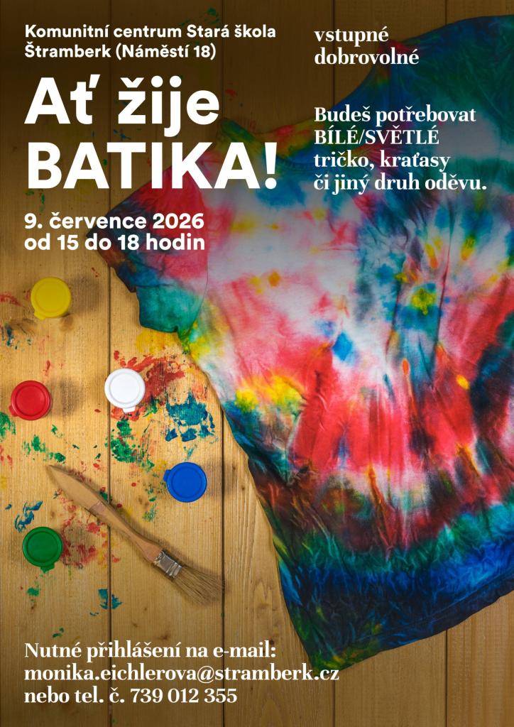 Vstupné dobrovolné.    Budeš potřebovat bílé/světlé tričko, kraťasy či jiný druh oděvu.     Nutné přihlášení na e-mail: monika.eichlerova@stramberk.cz nebo tel. č.: 739 012 355