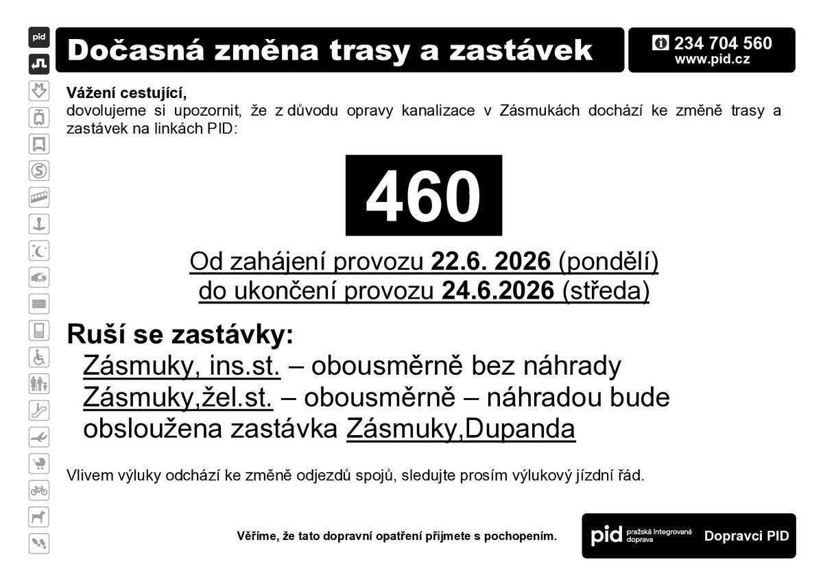 Vážení občané, dovolujeme si vás informovat, že od 22.6. do 24.6. 2026 proběhne částečná uzavírka křižovatky ulic Riegrova a Barákova, kterou bude ovlivněna linka 460. Po dobu výluky nebudou obsluhovány zastávky Zásmuky, ins.st. a Zásmuky, žel.st. a bude v platnosti výlukový jízdní řád. Vlivem výluky odchází ke změně odjezdů spojů, sledujte prosím výlukový jízdní řád!