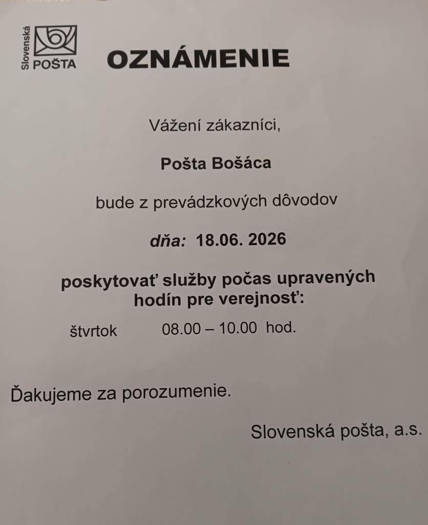 Pošta v Bošáci bude dňa 18.6.2026 (štvrtok) otvorená v čase od 8:00 – 10:00h..