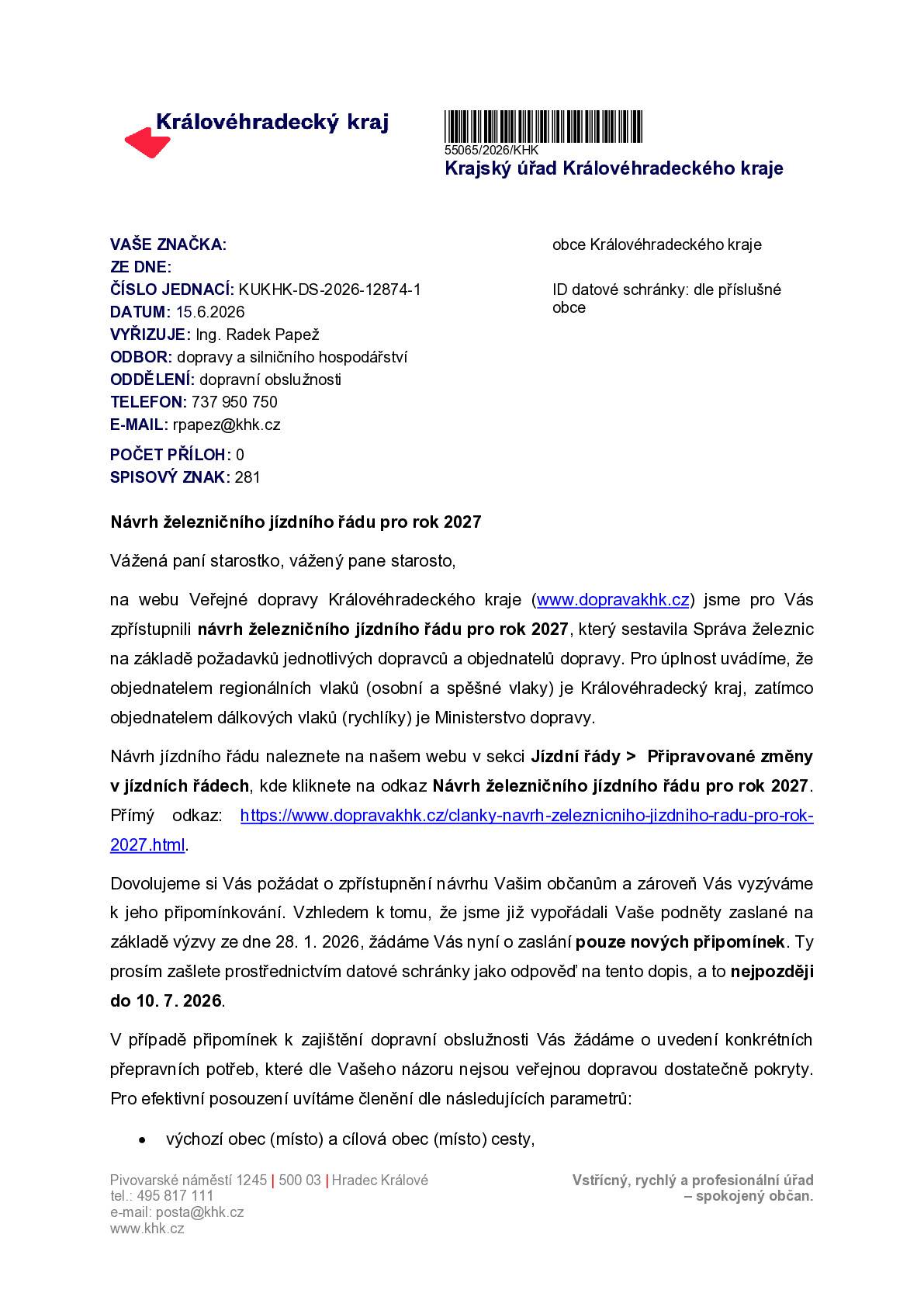 Možnost připomínkovat Návrh do 7.7. 2026 na mail: lochenice@obec-lochenice.cz, poté obec společně zašle DS.