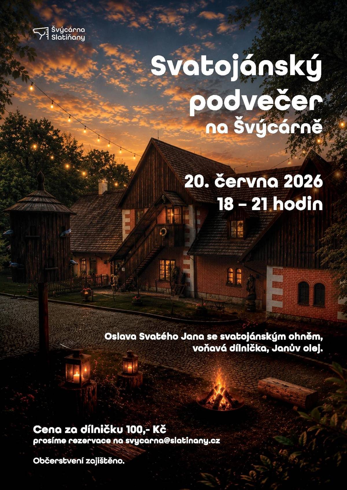 Přijďte s námi oslavit svátek sv. Jana na kouzelnou letní podvečerní akci na Švýcárně ve Slatiňanech. 📅 Sobota 20. června 2026 🕕 18:00–21:00 hodin 📍 Švýcárna Slatiňany Čeká vás: ✨ svatojánský oheň 🌿 voňavá dílnička 🧴 výroba Janova oleje 🍹 občerstvení zajištěno 💰 Cena za dílničku: 100 Kč 📧 Rezervace míst: svycarna@slatinany.cz Těšíme se na vás! 🌙✨