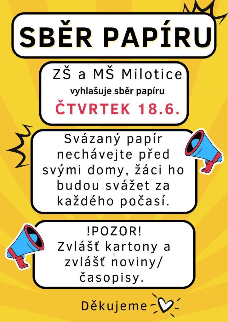 ZŠ a MŠ Milotice vyhlašuje sběr papíru ve čtvrtek 18. června.