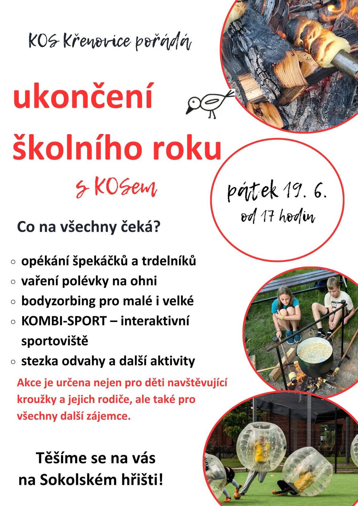 Pozvánka je určena nejen dětem navštěvujícím kroužky a jejich rodičům, ale také pro všechny další zájemce!