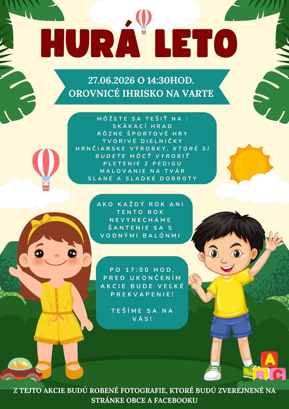 Aj tento rok Vás pozývame na spoločné UVÍTANIE LETA, ktoré sa uskutoční v sobotu 27.06.2026 o 14:30 hod. na VARTE v Orovnici.