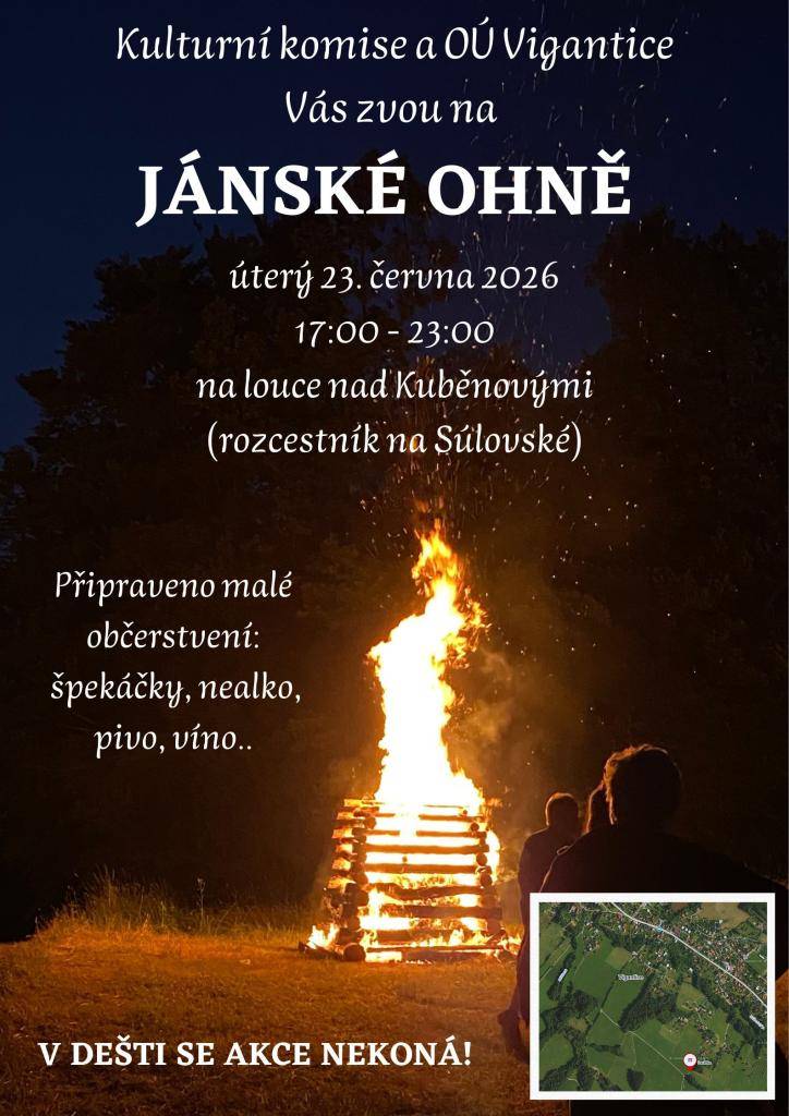 Kulturní komise obce Vigantice srdečně zve na tradiční akci Jánské ohně, která se uskuteční v úterý 23. června 2026 od 17:00 do 23:00 na louce nad Kuběnovými. Na programu bude příjemné setkání s občerstvením.