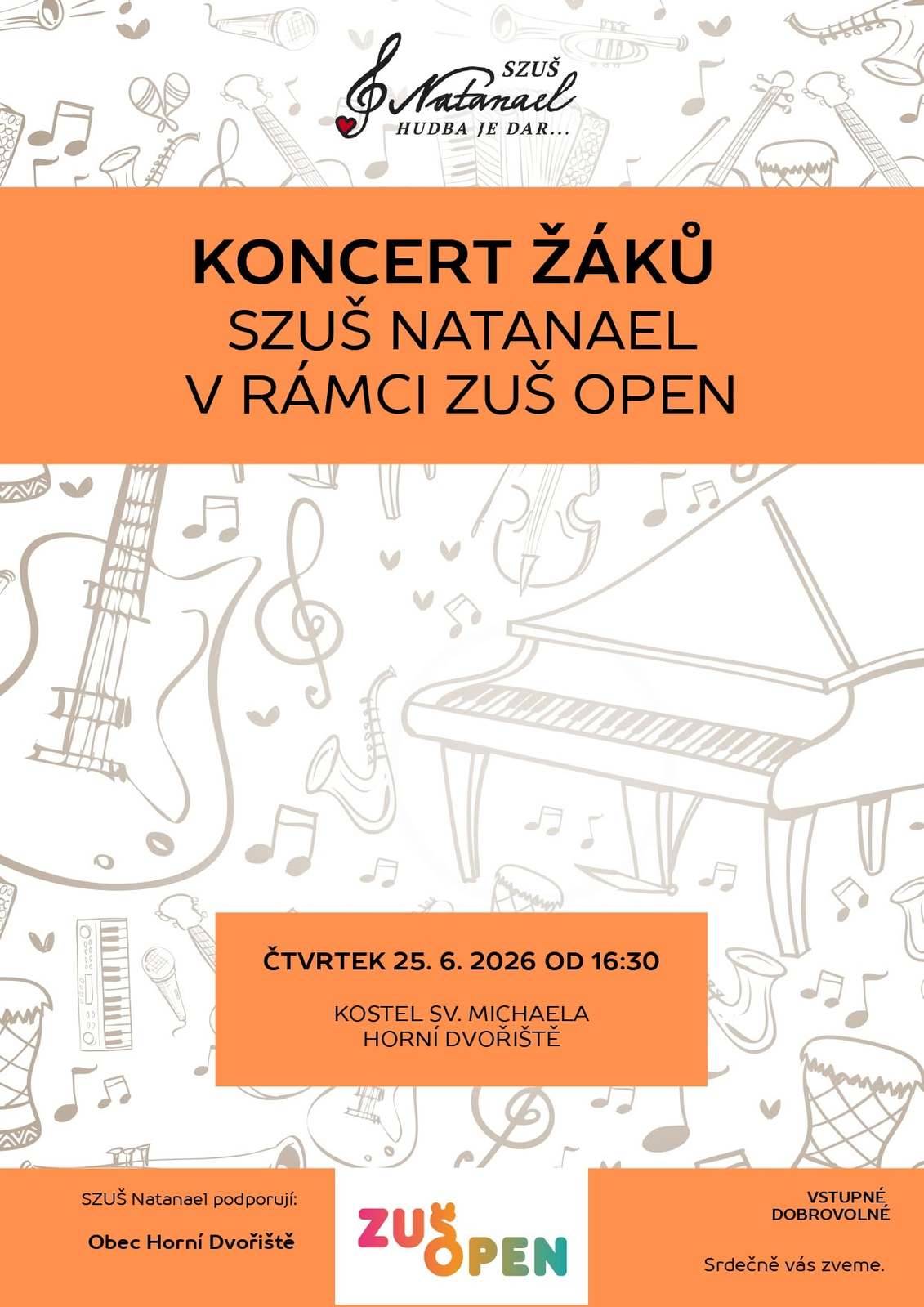 Blíží se konec školního roku a my vás srdečně zveme na koncert našich žáků v rámci ZUŠ OPEN. Přijďte si užít krásnou hudební atmosféru do prostor kostela sv. Michaela!    Kdy: Čtvrtek 25. 6. 2026 od 16:30  Kde: Kostel sv. Michaela, Horní Dvořiště  Vstupné: Dobrovolné  Srdečně vás zveme, přijďte nás podpořit!