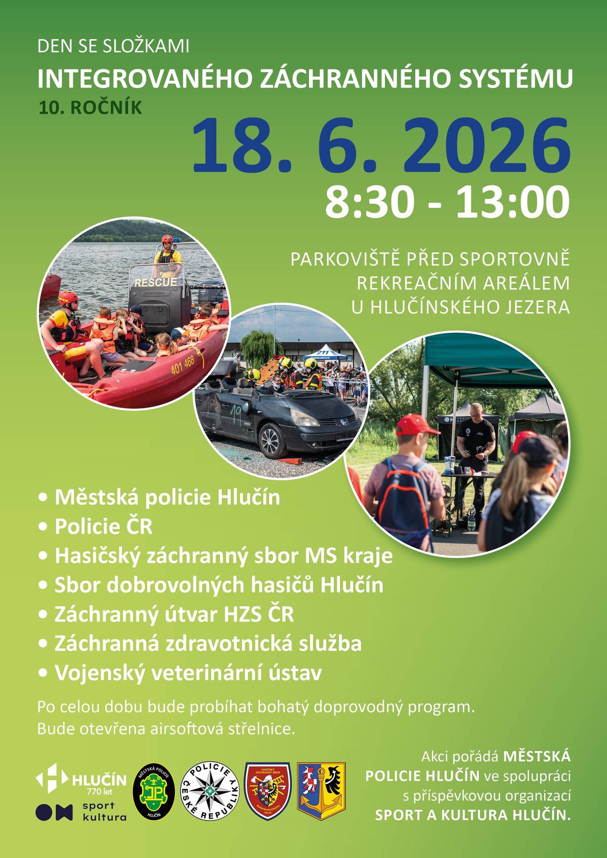 Hlučínské jezero bude už zítra patřit složkám integrovaného záchranného systému. Návštěvníci se mohou těšit na ukázky práce policistů, hasičů, záchranářů i dalších organizací, které se podílejí na zajišťování bezpečnosti a pomoci občanům. 🚓🚒🚑 Připraven bude také doprovodný program, možnost prohlédnout si techniku zblízka, vyzkoušet si vybavení jednotlivých složek, svézt se na jezeře ve člunu nebo navštívit airsoftovou střelnici.  Těšíme se na vás v areálu Hlučínského jezera od 8.30 do 13.00 hodin. #Hlucin #DenSIZS #MestskaPolicieHlucin #PolicieCR #Hasici #ZZS #HlucinskeJezero 🐕🦺👮♀️