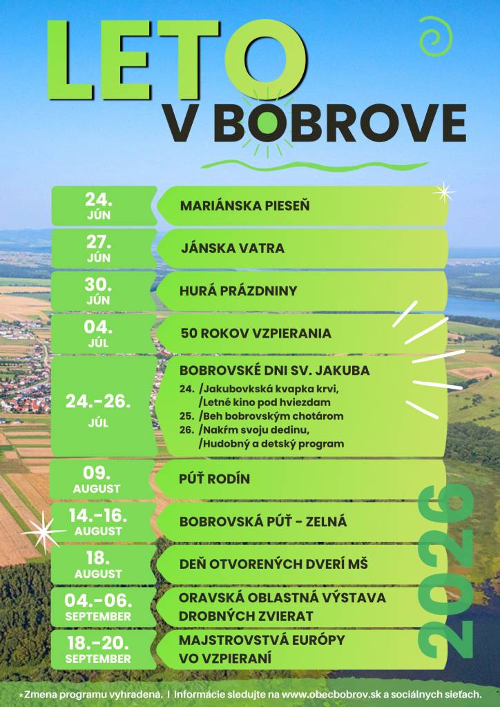 Aj toto leto bude v Bobrove plné zážitkov, tradícií, kultúry, športu a spoločných stretnutí. Pripravili sme pre vás prehľad podujatí pre všetky vekové kategórie.