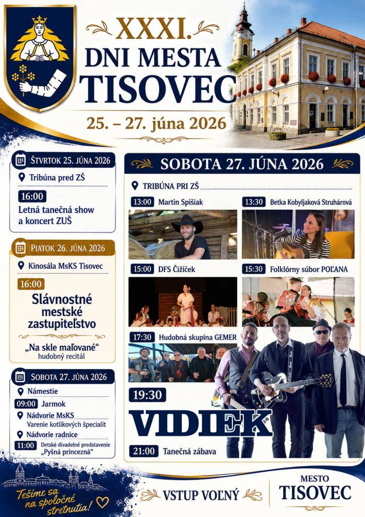 Srdečne vás pozývame na XXXI: Dni mesta Tisovec