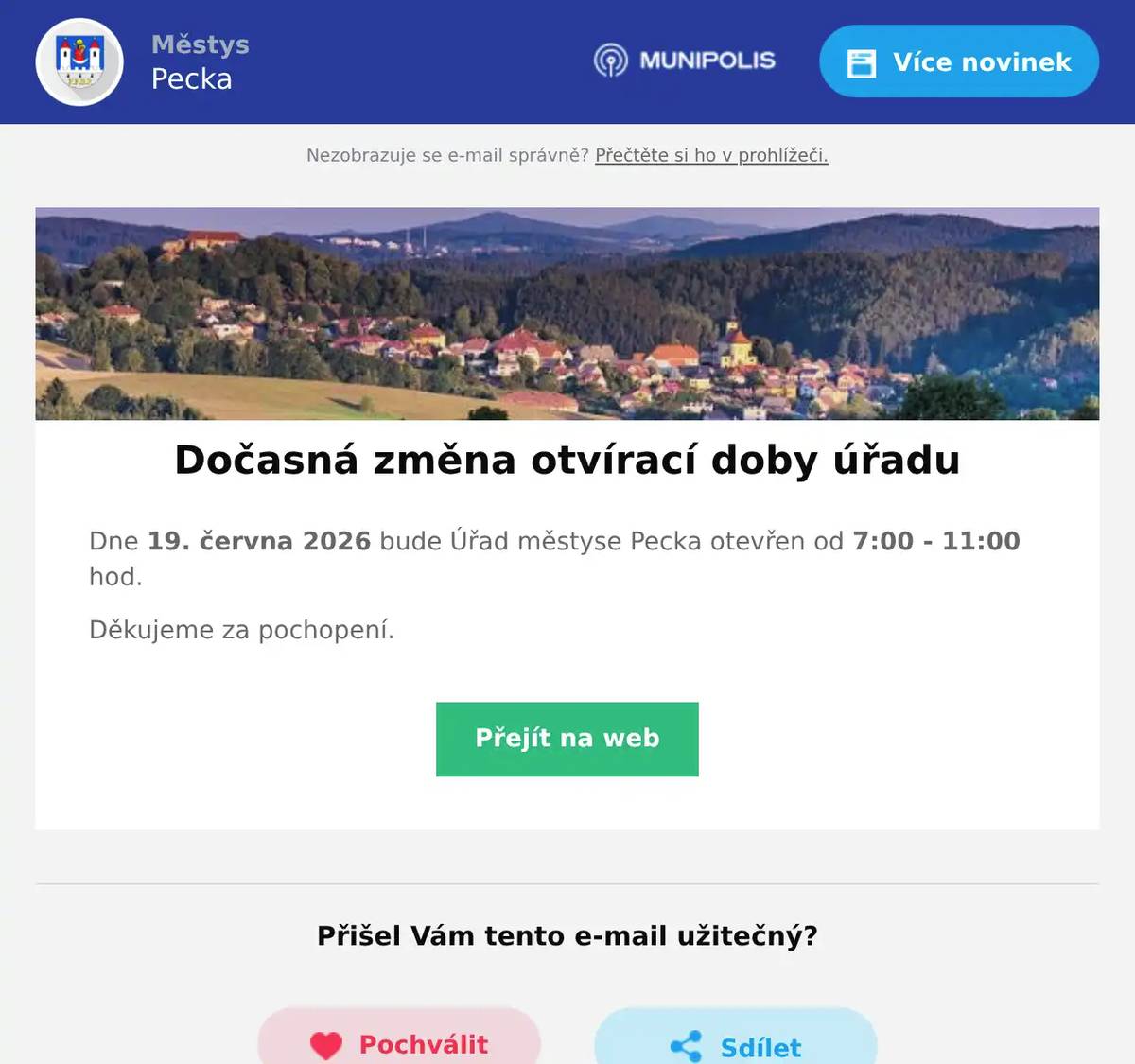 Dne 19. června 2026 bude Úřad městyse Pecka otevřen od 7:00 - 11:00 hod. Děkujeme za pochopení.