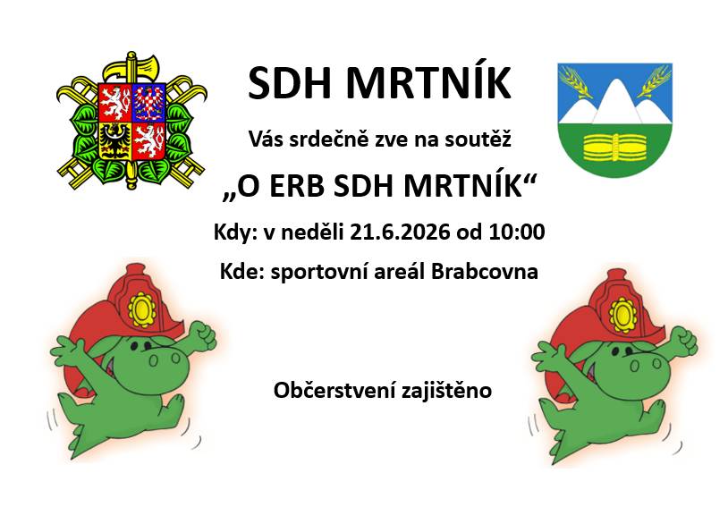 V neděli 21.6.2026 od 10:00 se koná tradiční soutěž mladých hasičů v Mrtníku na Brabcovně. Přijďte podpořit naše malé borce a dát si něco dobrého do bříška