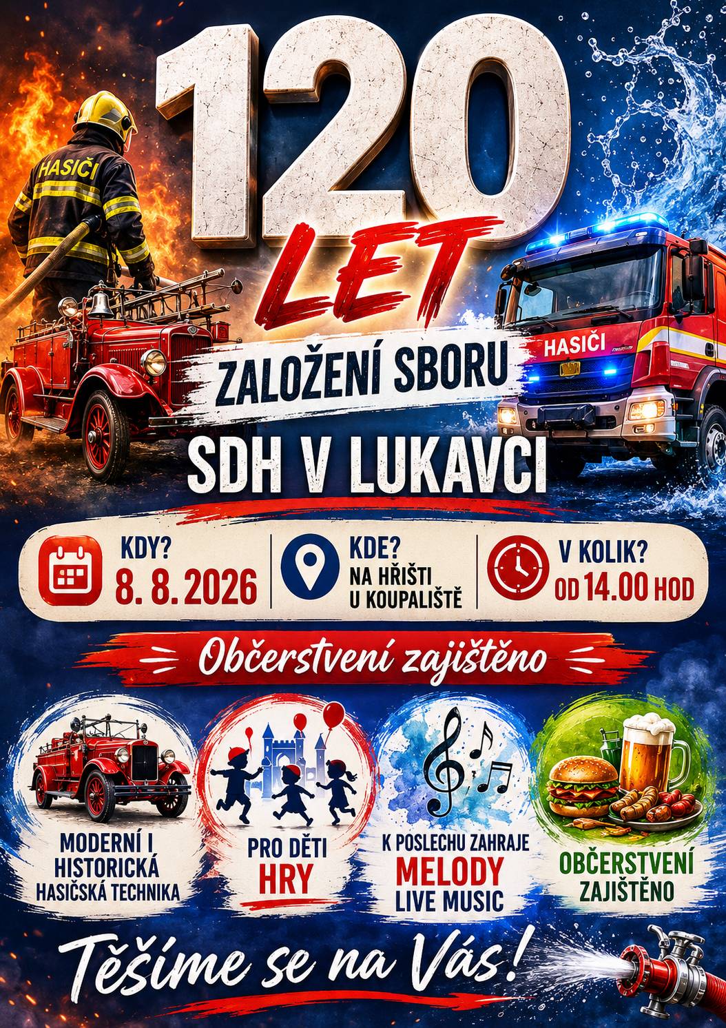 SDH Lukavice zve občany na oslavu 120 let od založení sboru, která se uskuteční v sobotu 8. srpna 2026 od 14 hodin na hřišti u koupaliště. Těšit se můžete na ukázku moderní i historické hasičské techniky, hry pro děti, živou hudbu v podání Melody Live Music a občerstvení. Těšíme se na vás!