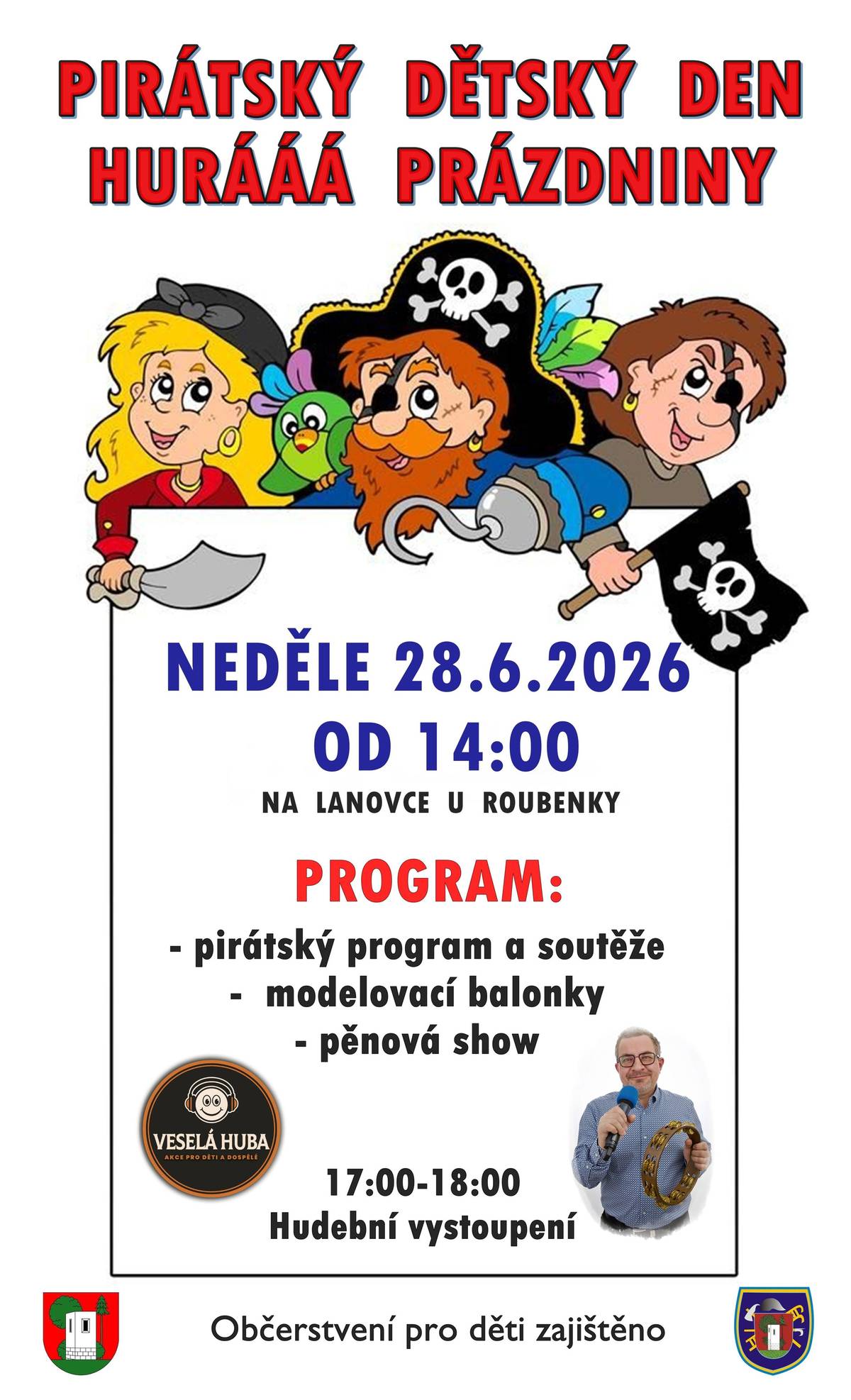 PIRÁTSKÝ DĚTSKÝ DEN HURÁÁÁ PRÁZDNINY NEDĚLE 28.6.2026 OD 14:00 NA LANOVCE U ROUBENKY