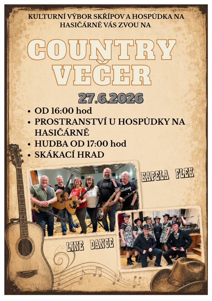 Kulturní Výbor Skřípov a Hospůdka na hasičárně Vás srdečně zvou dne 27.6.2026 od 16:00 hod. na točnu na Country večer. Občerstvení zajištěno.