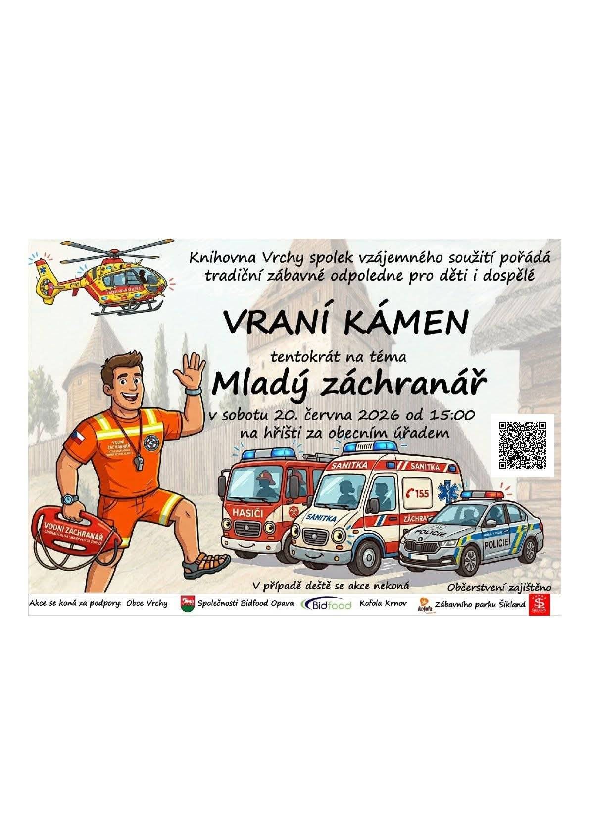 Knihovna Vrchy spolek vzájemného soužití zve  v sobotu 20.06.2026 od 15,00 hod. na tradiční zábavné odpoledne nejen pro děti.  Spousta stanovišť s úkoly, skákací hrad aj. Soutěž pro dospělé o krásnou cenu Šikland western Skvělé jídlo a pití. Neseďte doma a přijďte se pobavit