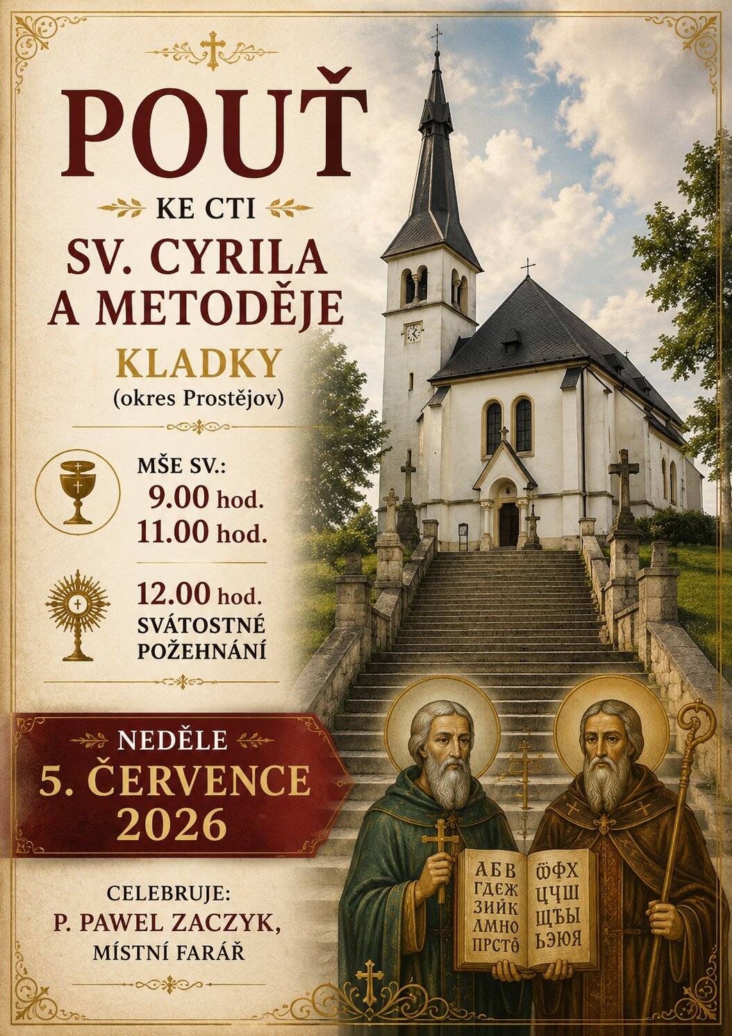 Pozvánku na blížící se cyrilometodějskou pouť, která se koná v neděli 5.7.2026 v Kladkách.