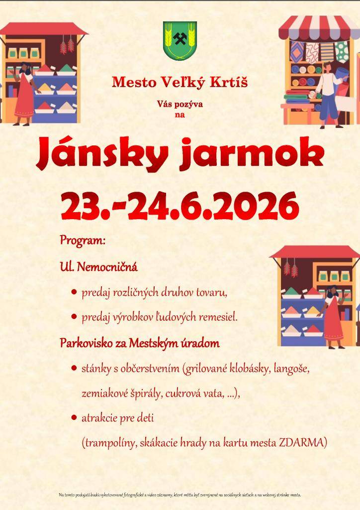 Dňa 23.-24. júna 2026 t.j.  utorok - streda, sa v našom okresnom  meste Veľký Krtíš uskutoční tradičný Jánsky jarmok, na ktorom sa ako každý rok zúčastnia predajcovia a remeselníci so svojím tovarom.