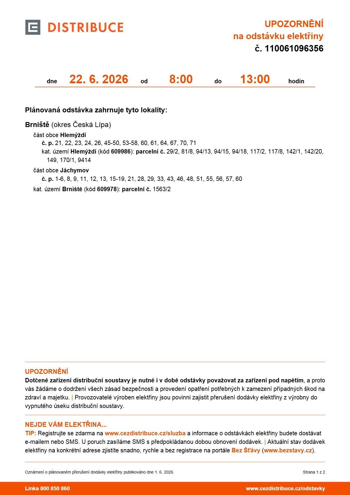 Obec Brniště upozorňuje na odstávku elektřiny v příštím týdnu! 22. června 2026 od 8:00 do 13:00 hodin dle přílohy