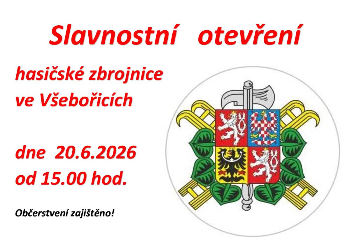 Slavnostní otevření hasičské zbrojnice ve Všebořicích dne 20.6.2026 od 15 .00 hod. Občerstvení zajištěno! Zuzana Černá