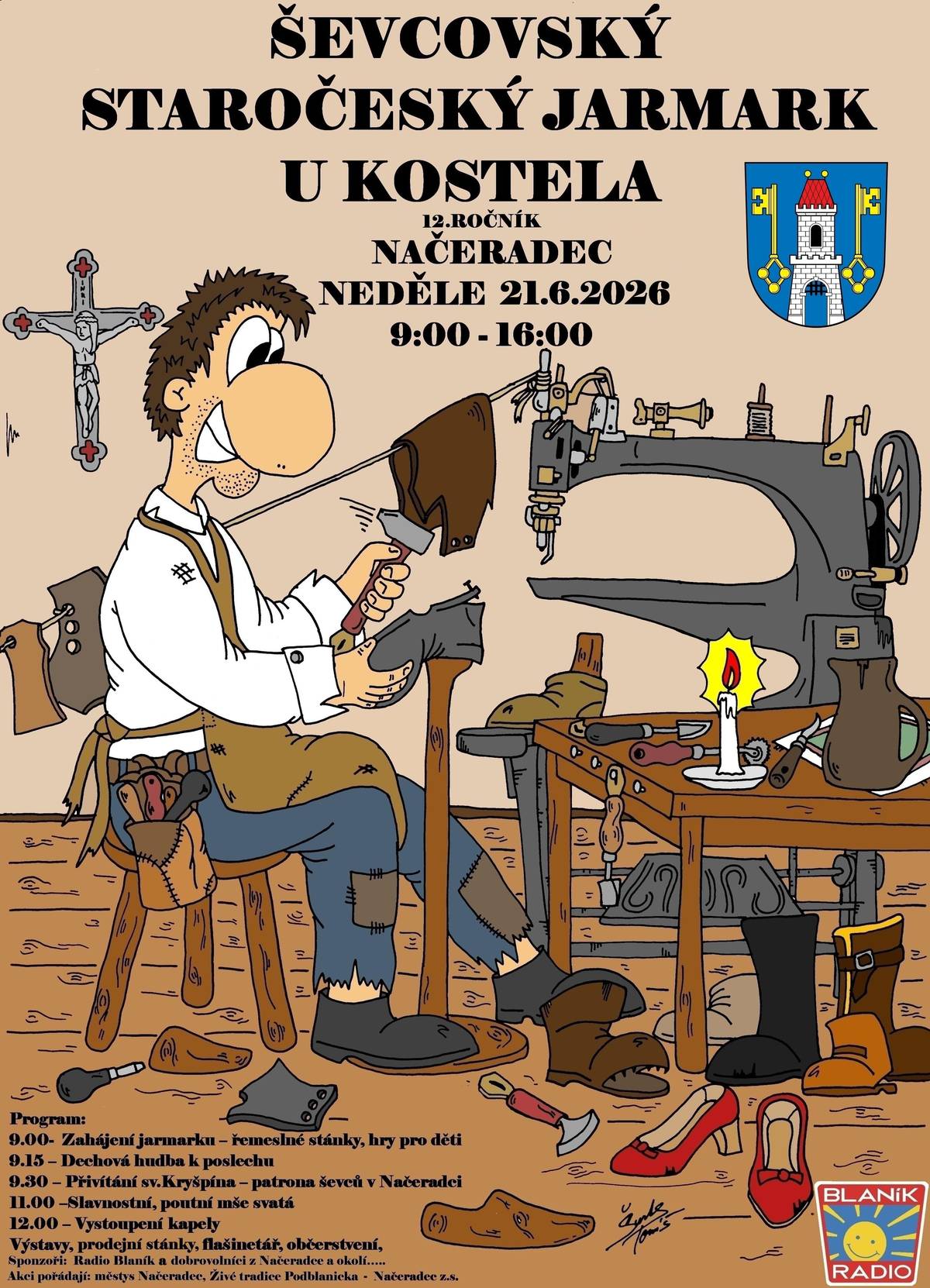 Načeradec, neděle 21.6.2026 od 9:00 - 16:00 h, Ševcovský jarmark u kostela sv. Petra a Pavla a na staré faře. Výborné občerstvení, grilované ryby, maso. Hry, soutěže, loutkové pohádky pro děti. Celý den zdarma. Zve Vás Městys Načeradec a Živé tradice Podblanicka