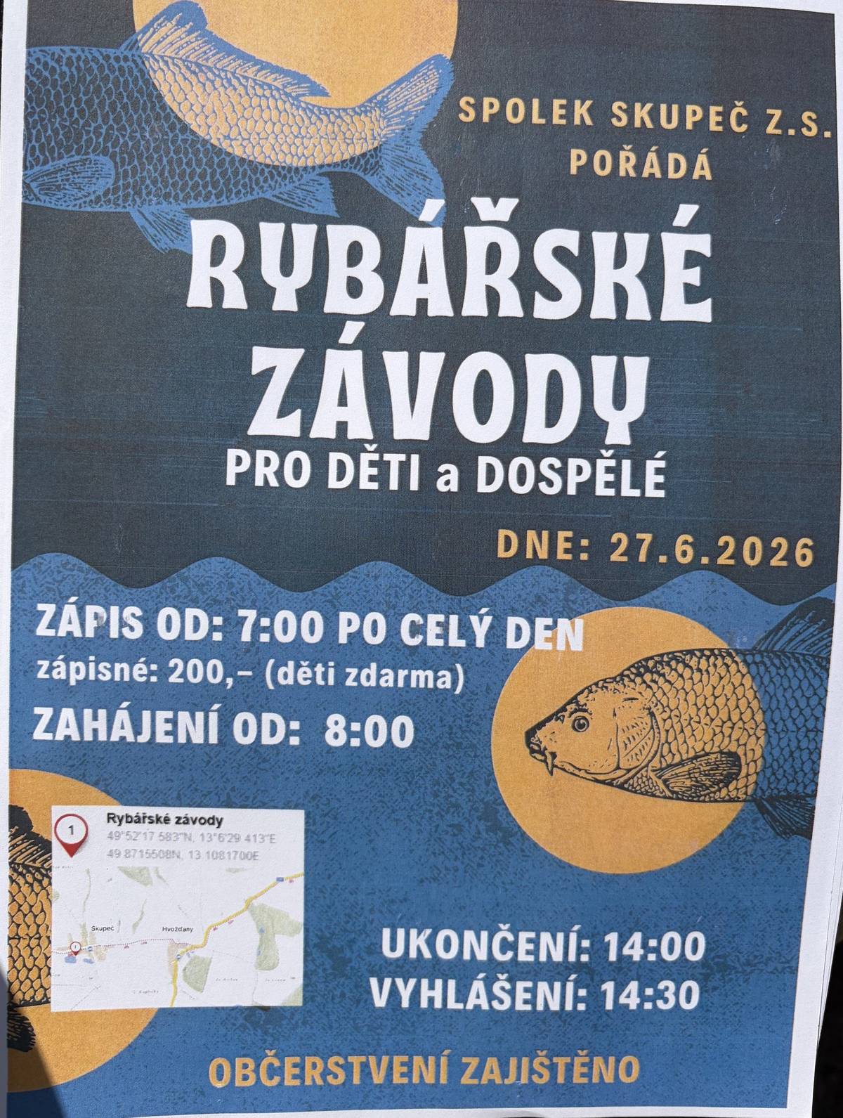 Spolek Skupeč zve děti i dospělé na rybářské závody dne 27.6. 2026 na rybníku ve Skupči. Zápis od 7:00 hodin.