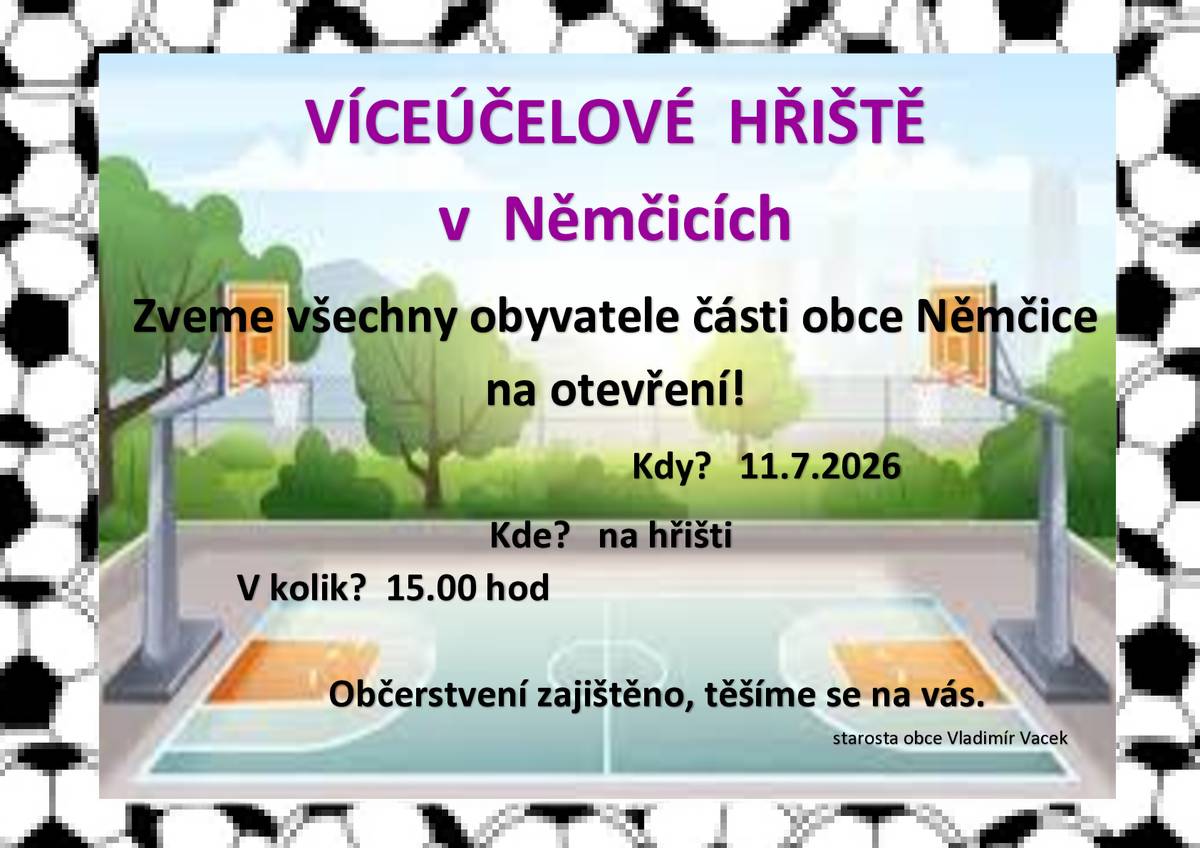 Zveme všechny obyvatele části obce Němčice na otevření 11.7.2026  v 15.00 hod. Občerstvení zajištěno, těšíme se na vás.  Zuzana Černá