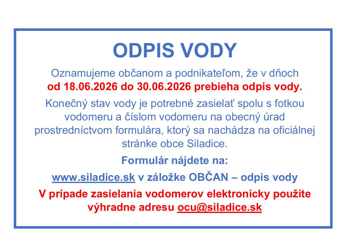 Oznamujeme občanom a podnikateľom, že v dňoch od 18.06.2026 do 30.06.2026 prebieha odpis vody.