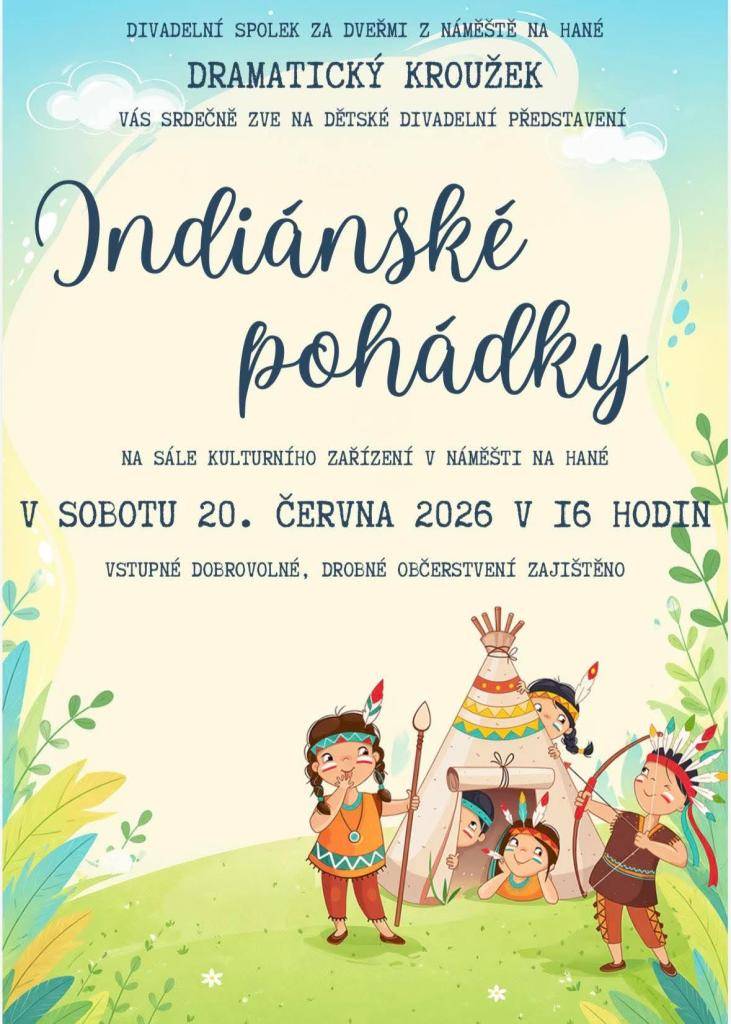 DIVADELNÍ SPOLEK ZA DVEŘMI - DRAMATICKÝ KROUŽEK  - VÁS ZVE NA DĚTSKÉ DIVADELNÍ PŘEDSTAVENÍ INDIÁNSKÉ POHÁDKY