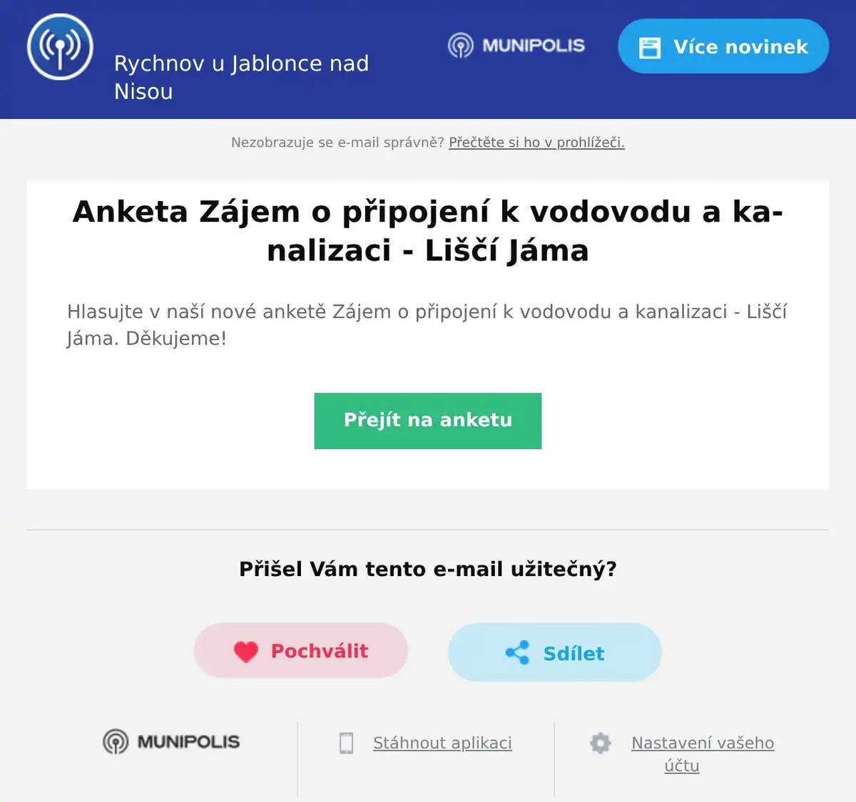 Hlasujte v naší nové anketě Zájem o připojení k vodovodu a kanalizaci - Liščí Jáma. Děkujeme!