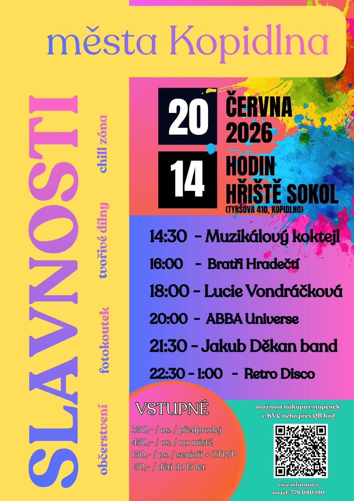 Hudba naživo. Studené pivo v ruce. Letní drinky. Vůně dobrého jídla. Dětský smích. Přátelé, které jste dlouho neviděli. A atmosféra, která vznikne jen jednou za rok. 🎶 Už tuto sobotu se Kopidlno promění v místo plné letní pohody a skvělé hudby! Od 14:00 slavnosti odstartují žáci Základní školy Kopidlno a pak už se pódium nezastaví: ⭐ Muzikálový koktejl ⭐ Bratři Hradečtí ⭐ Lucie Vondráčková ⭐ ABBA Universe ⭐ Jakub Děkan Band ⭐ Letní Retro Disco až do noci Pro děti bude připraveno tvoření a malování na obličej. ☀️ Léto je krátké. Zážitky zůstávají. Tak si jeden z těch nejhezčích vytvořte právě tuto sobotu v Kopidlně. 🎟️ Nestihli jste si ještě koupit vstupenku? Nic se neděje, předprodej stále pokračuje. 📍 KVC Kopidlno  dnes do 17:00 hodin zítra od 8:00 do 12:00 hodin  📍 Turistické informační centrum Kopidlno  dnes do 17:00 hodin zítra od 8:00 do 12:00 hodin a od 13:00 do 17:00 hodin možnost platby kartou 💳  📍 Online prostřednictvím předprodejního systému uvedeného na plakátu. 💰 Cena vstupenek: ▪️ 350 Kč v předprodeji ▪️ 450 Kč na místě ▪️ 150 Kč senioři a držitelé ZTP/P ▪️ 50 Kč děti do 15 let Buďte u toho, až se Kopidlno rozezní hudbou! Těšíme se na vás 🎶☀️.