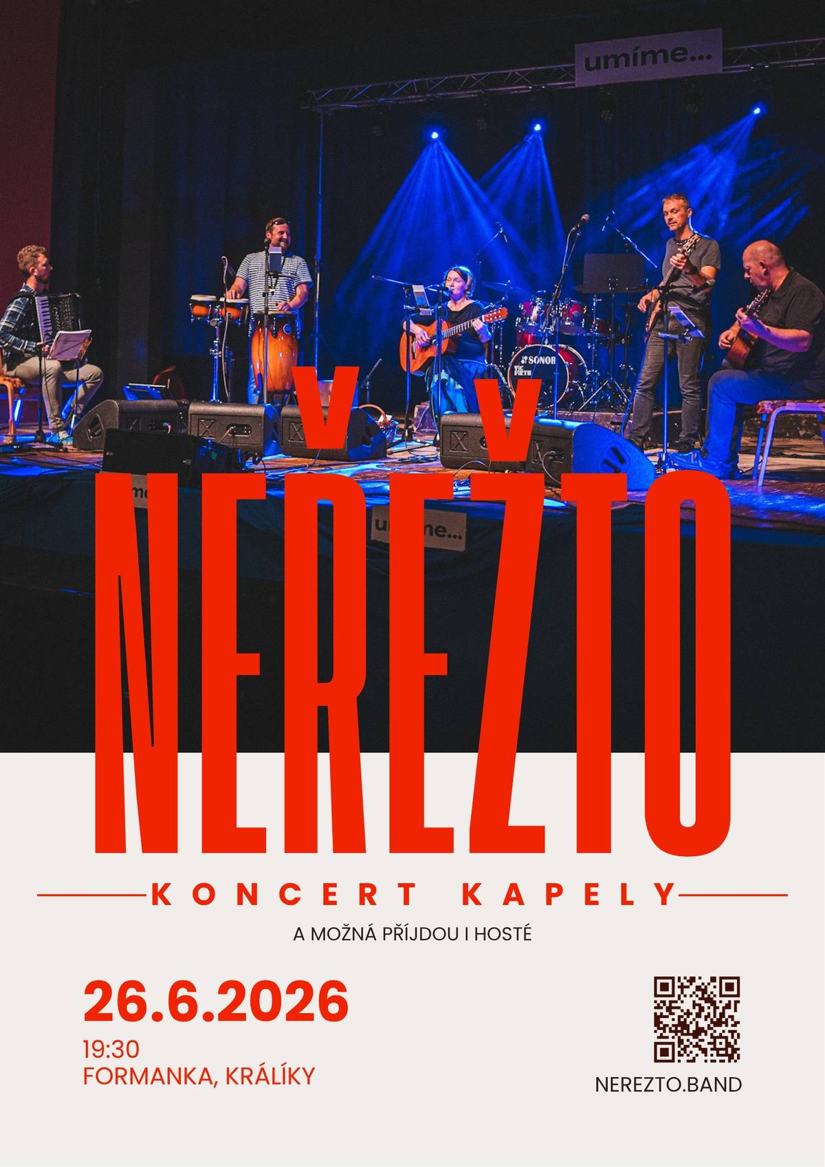 Srdečně Vás zveme v pátek 26. června 2026 od 19:30 hodin na Formanku do Králík na koncert kapely Neřežto. Možná přijdou i hosté!