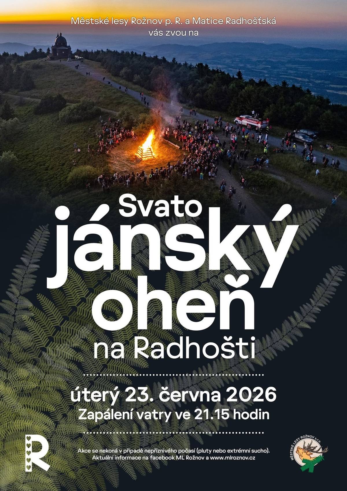 v úterý 23. června 2026 Zapálení vatry ve 21:15 hodi