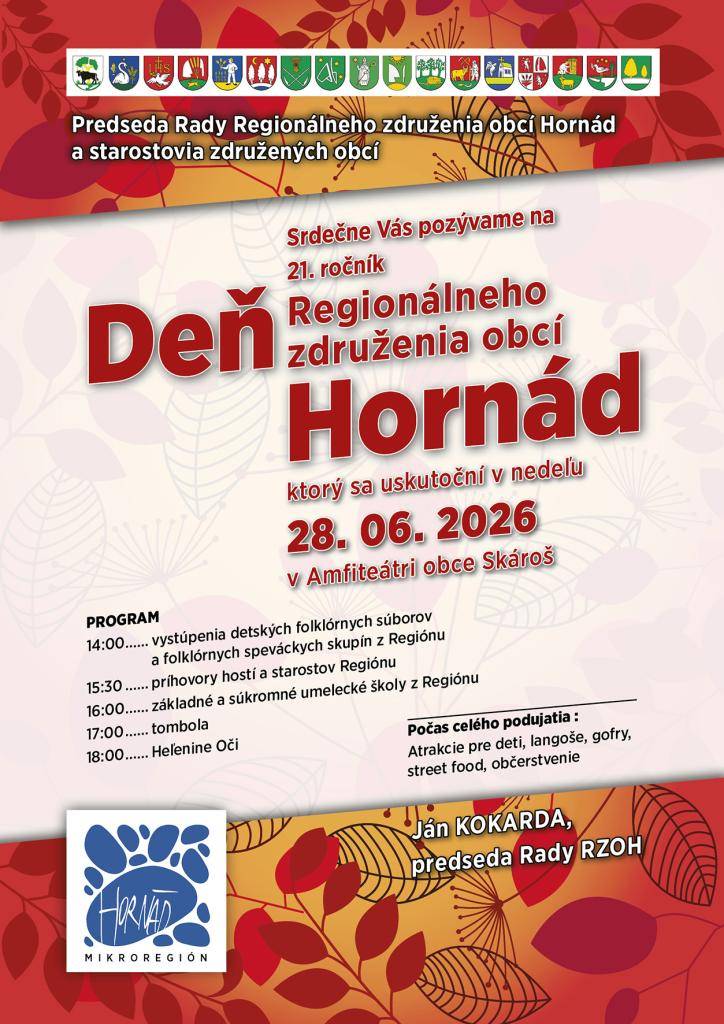 Deň RZOH sa uskutoční 28.06.2026 so začiatkom o 14.00 hod. v prírodnom amfiteátri obce Skároš. Bude pre Vás pripravený bohatý kultúrny program, ako hosť programu vystúpi skupina Heľenine Oči. Všetci ste srdeční vítaní.