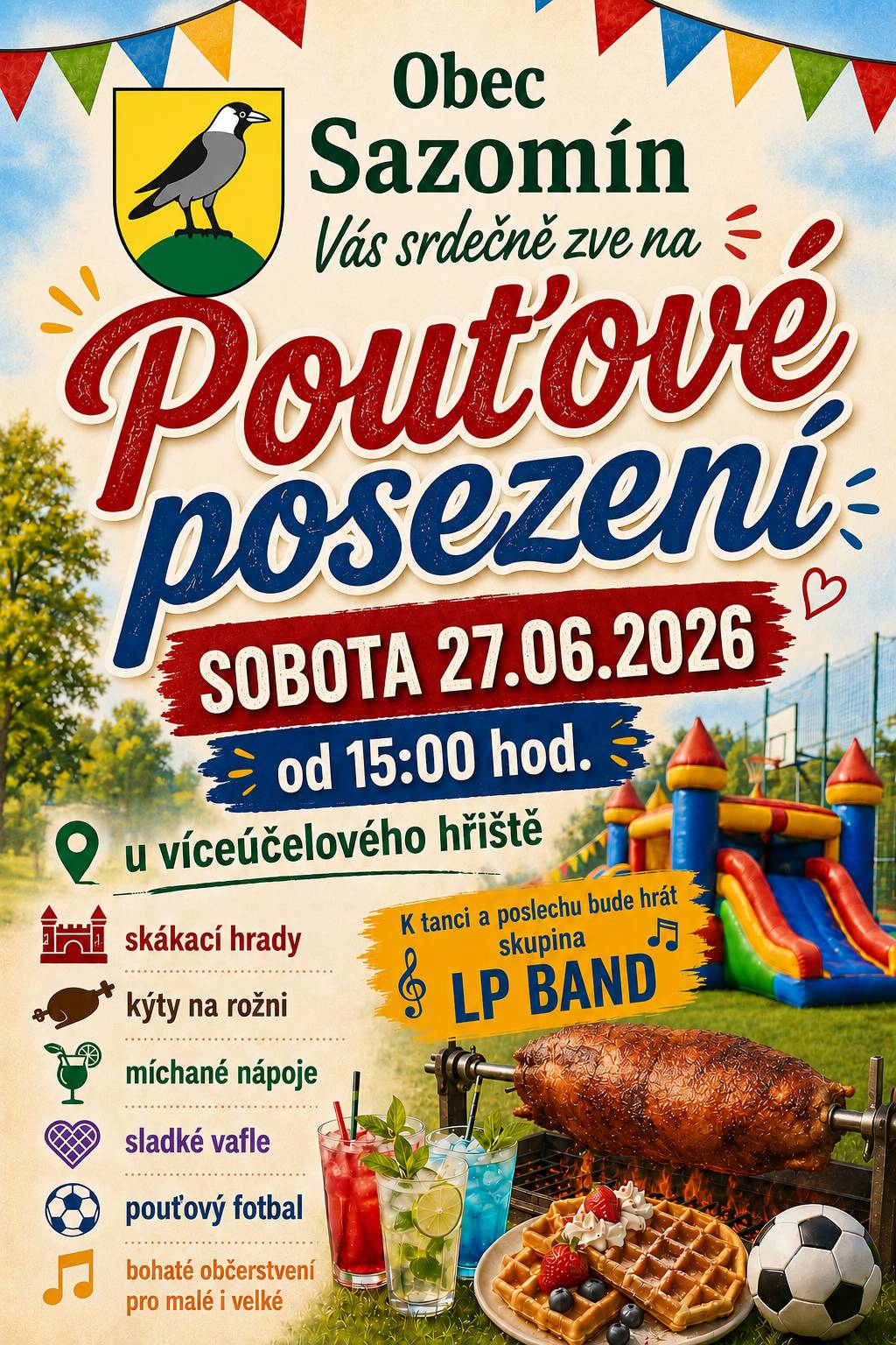 Vážení občané, srdečně Vás zveme v sobotu 27.6. od 15:00 hod. na pouťové posezení na hřišti. Pro děti i dospělé je připraveno letní občerstvení i bohatý doprovodný program (skákací hrady, fotbalové utkání svobodní vs. ženatí atd). K tanci a poslechu hraje skupina LP Band. Těšíme se na Vás.
