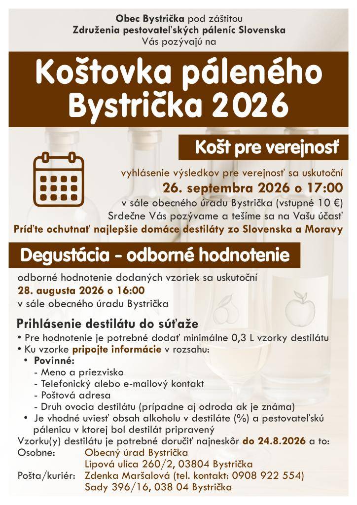 Obec Bystrička pozýva na Koštovku páleného 2026, kde si môžete vychutnať najlepšie domáce destiláty zo Slovenska a Moravy. Odborné hodnotenie vzoriek sa uskutoční 28. augusta 2026, zatiaľ čo vyhlásenie výsledkov pre verejnosť bude 26. septembra 2026.