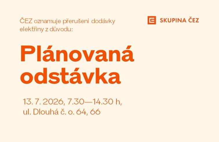 ČEZ Distribuce a.s. oznamuje odběratelům Dne 13. 7. 2026 od 7:30 do 14:30 hodin proběhn plánovaná odstávka elektřiny. Zahrnuje tyto lokality: Lovosice Dlouhá: č. o. 64, 66. Více informací v přiloženém souboru.