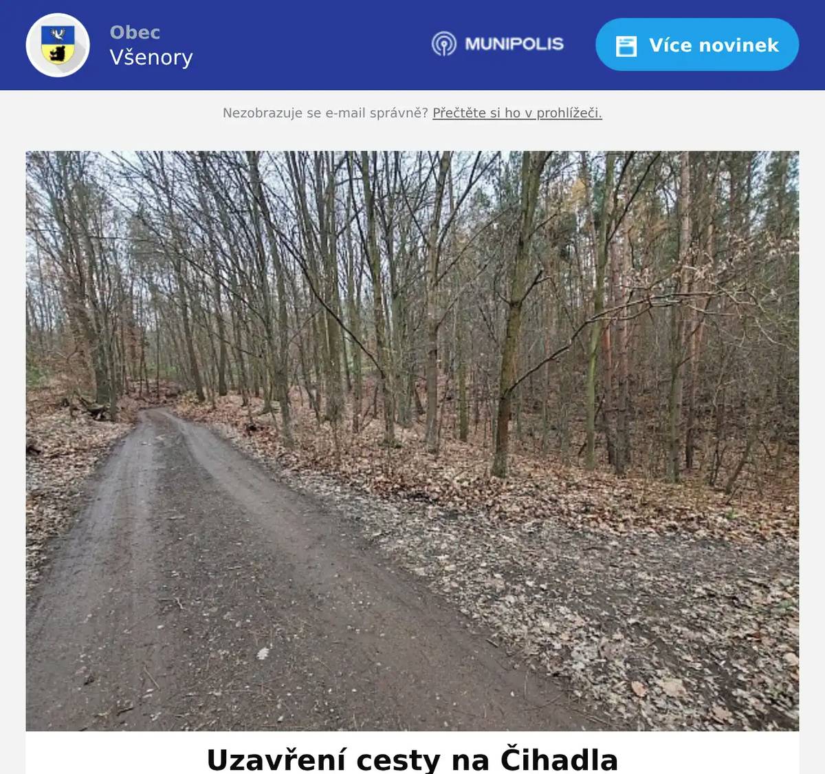 Dobrý den, posíláme Vám upozornění, že od úterý - od ranních hodin 23.6.2026 do pátku 26.6. 2026 do 12h (předpokládáme dřívější skončení prací) bude uzavřena  cesta na Čihadla od ulice Za Stodolou. Uzavírka je z důvodu budování  suché nádrže. Prosím použijte cestu od Černolic. Omlouváme se za způsobené problémy 