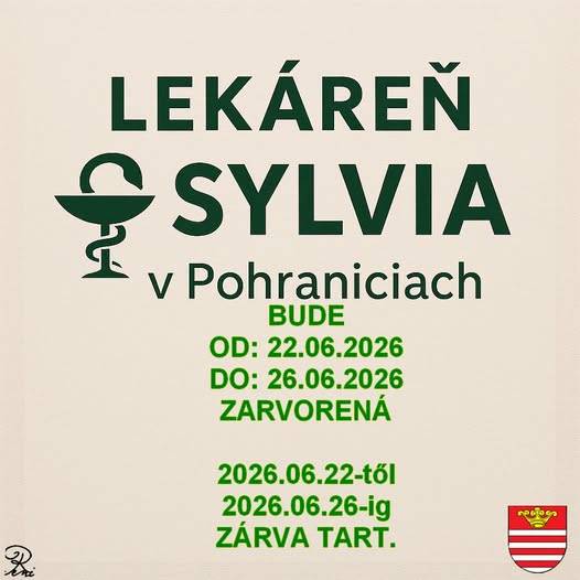 Lekáreň Sylvia oznamuje  A Sylvia gyógyszertár értesíti